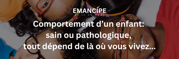 pathologie enfant comportement